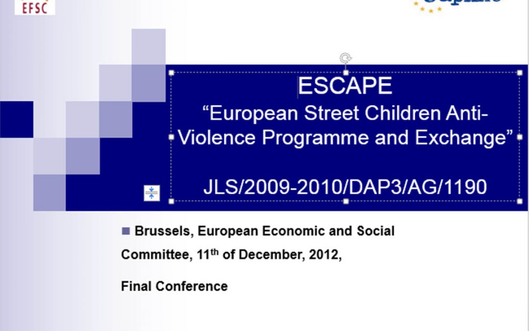 ESCAPE – prevenirea şi combaterea violenţei în rândul/împotriva copiilor străzii